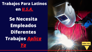 Trabajos Para Latinos en U.S.A.