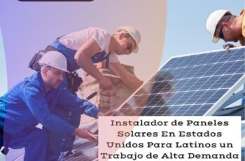 Instalación de Paneles Solares En Estados Unidos Para Latinos.